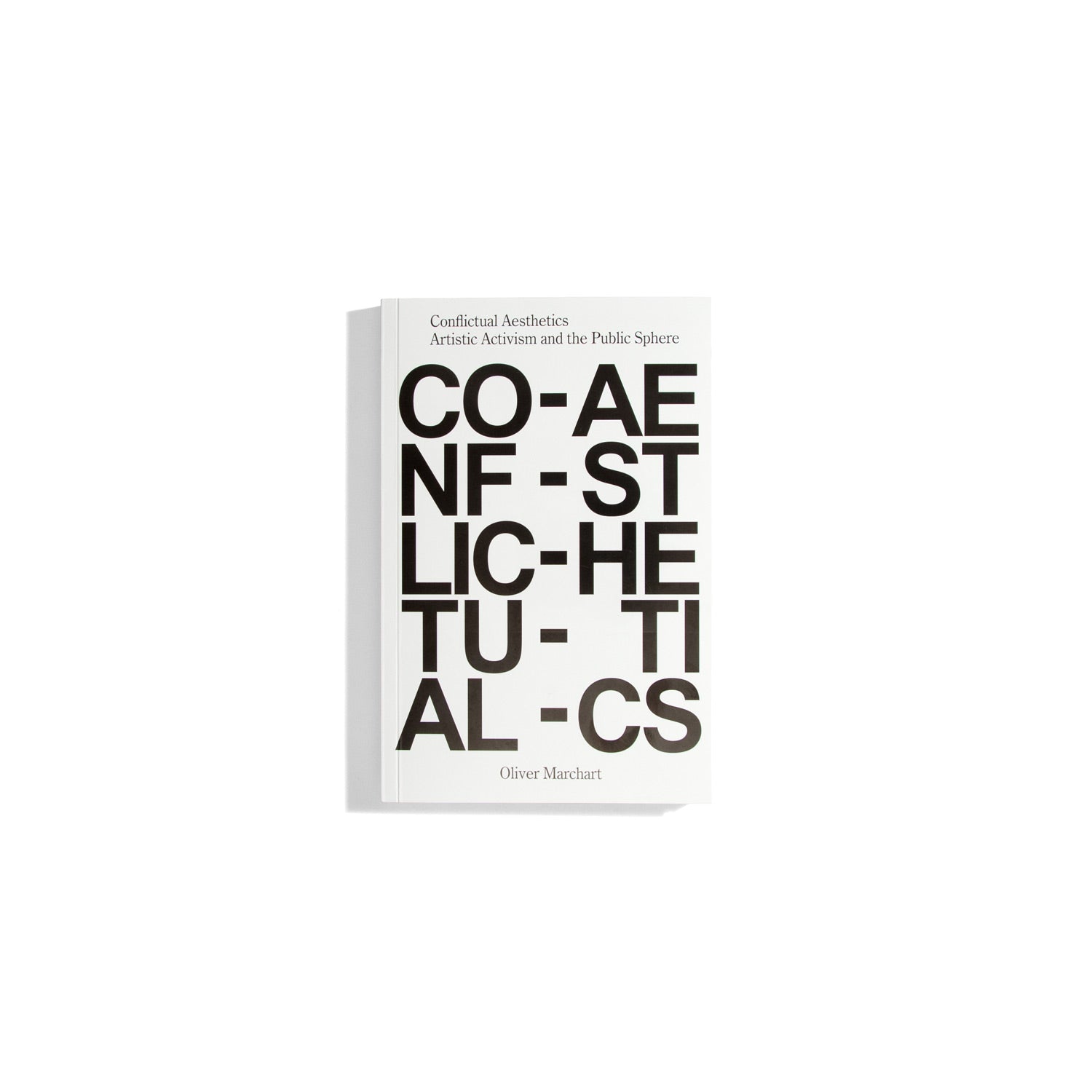 Conflictual Aesthetics - Oliver Marchart