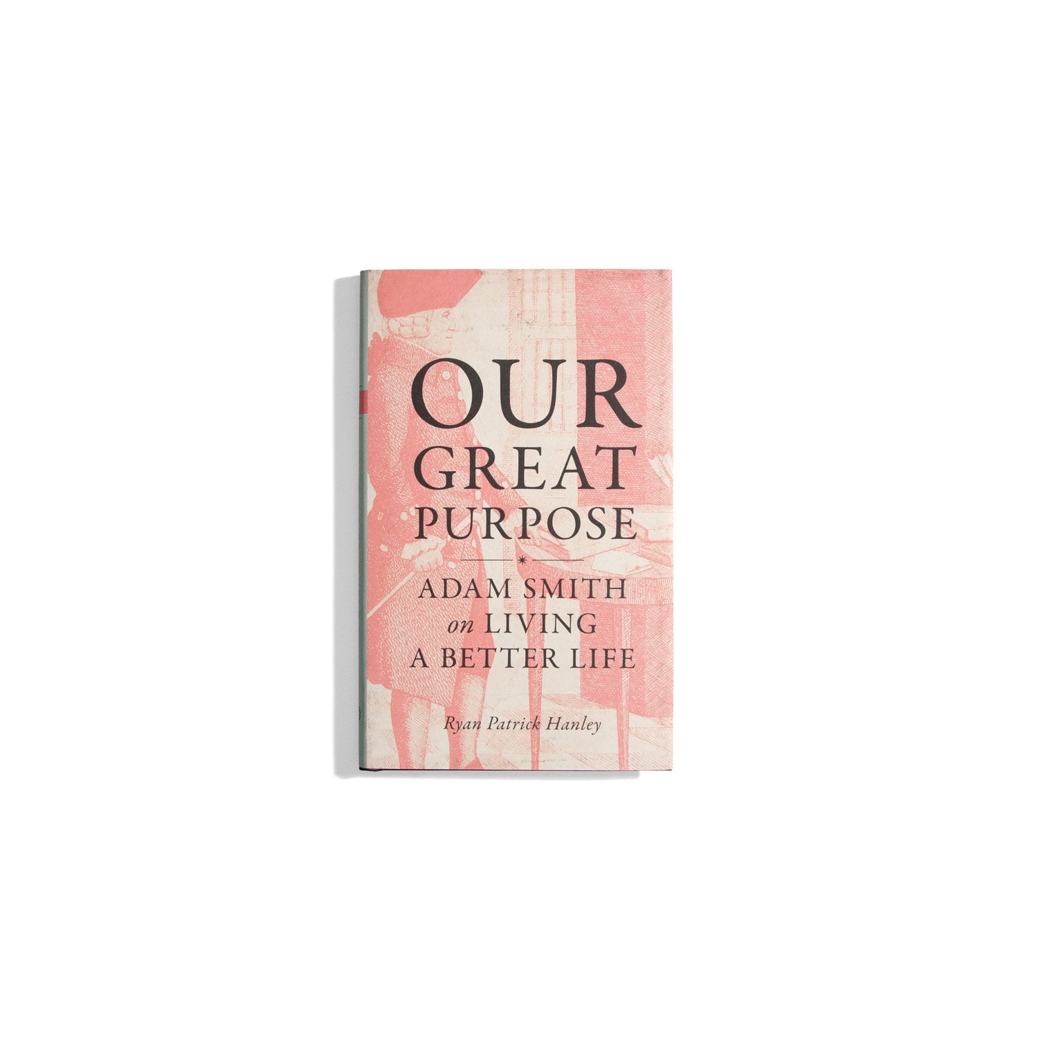 Our Great Purpose - Ryan Patrick Hanley