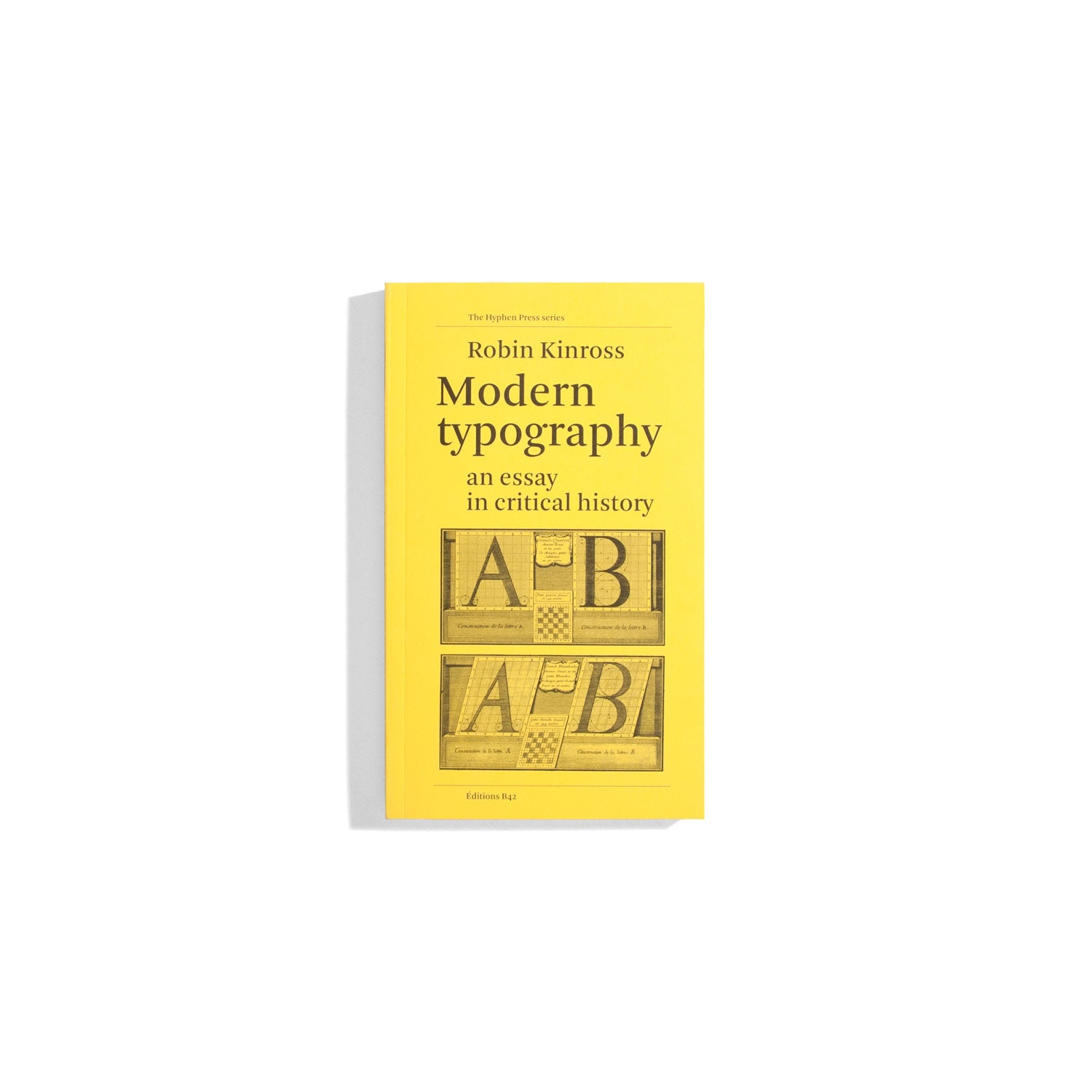 Modern Typography - An Essay in Critical History