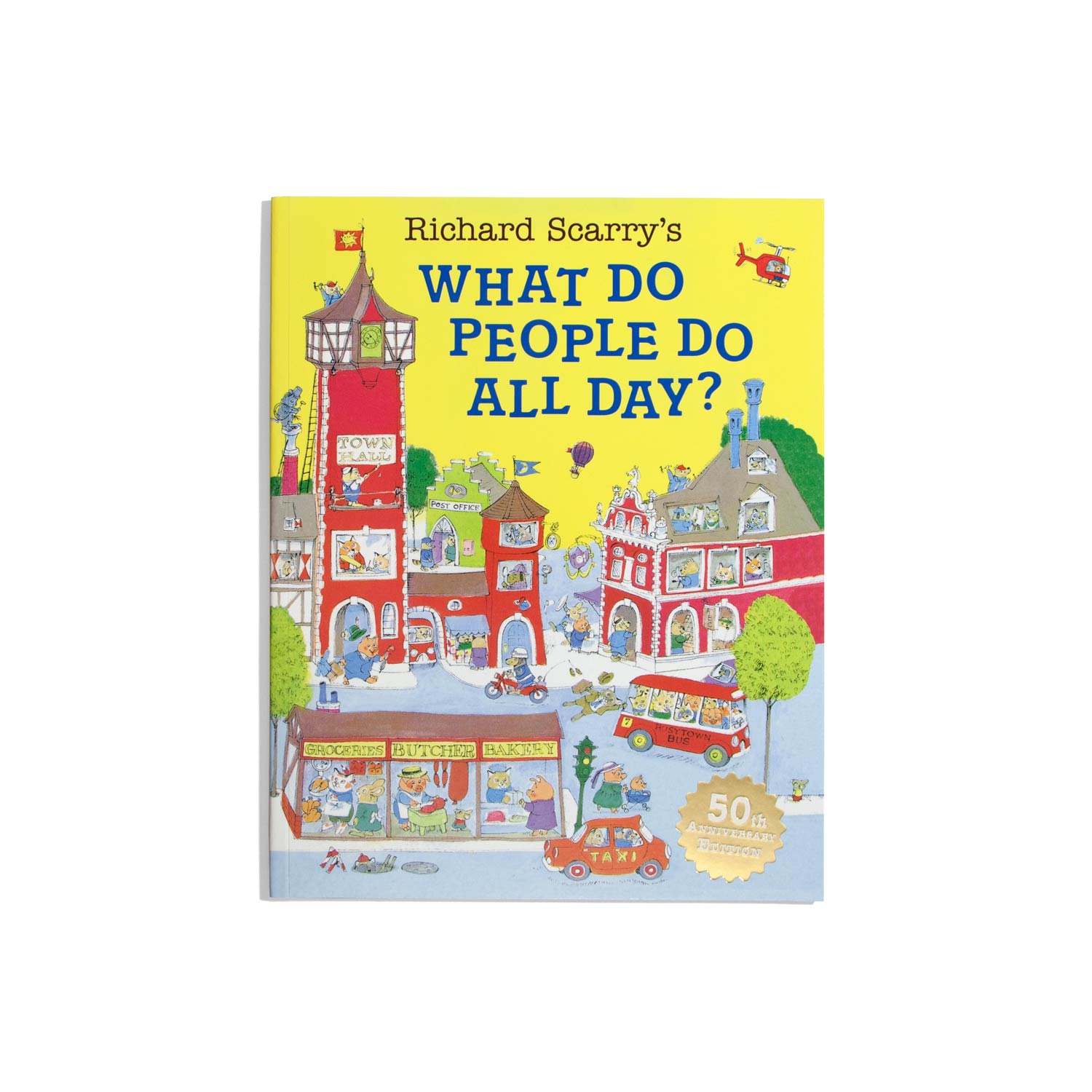 What Do People Do All Day? - Richard Scarry