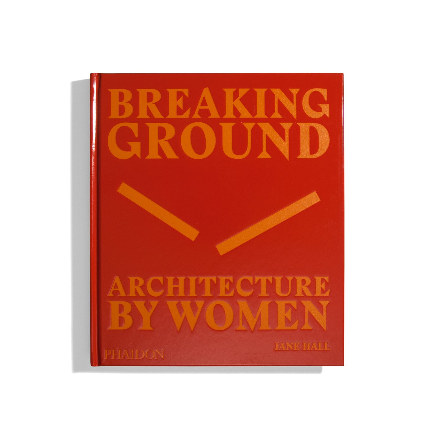 Breaking Ground - Architecture by Women