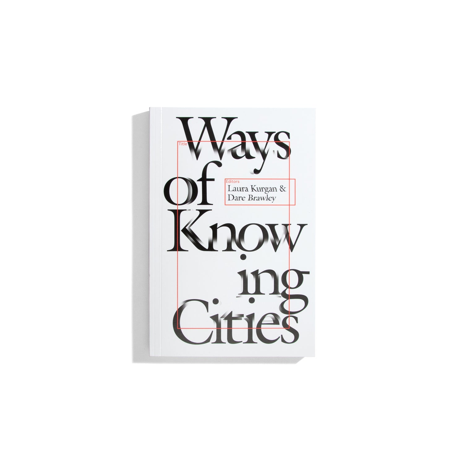 Ways of Knowing Cities