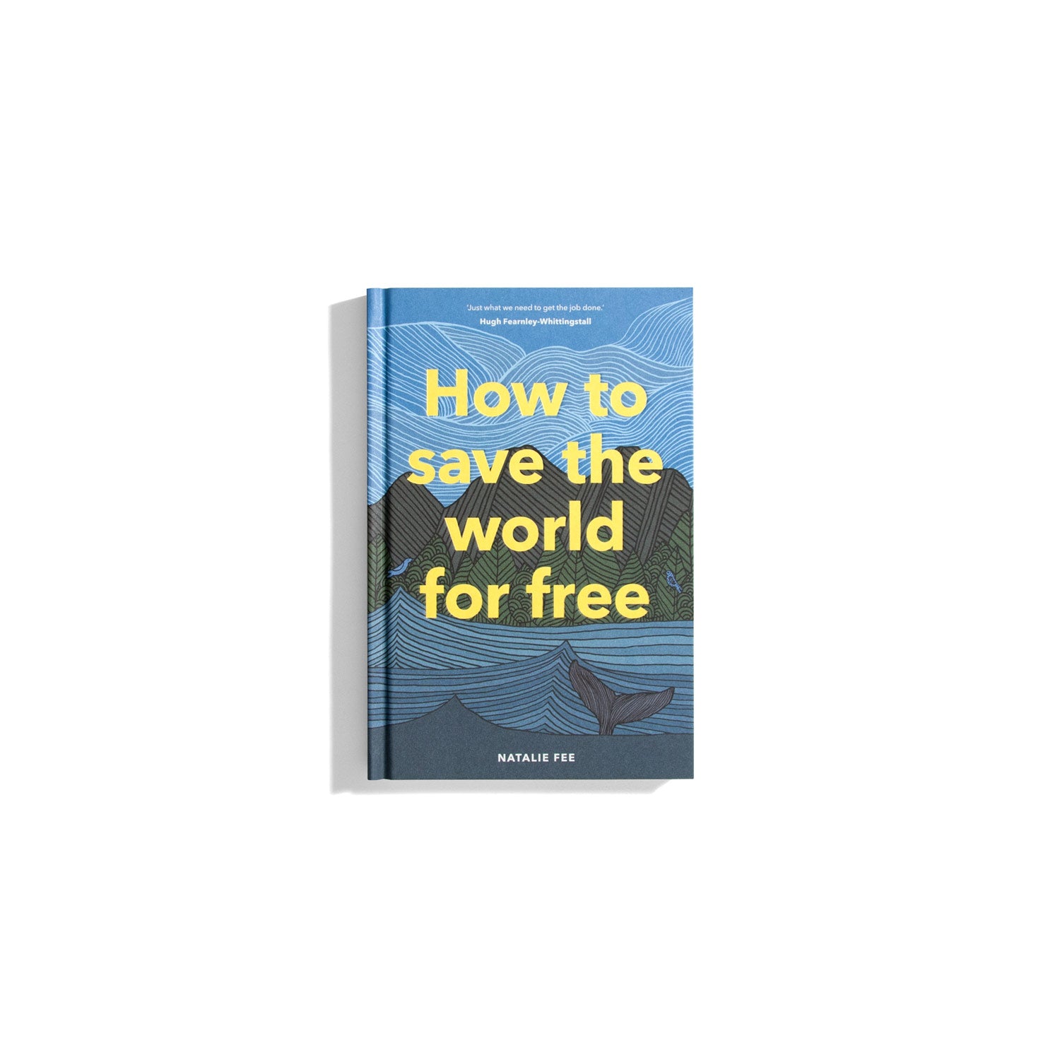 How to save the world for free - Natalie Fee