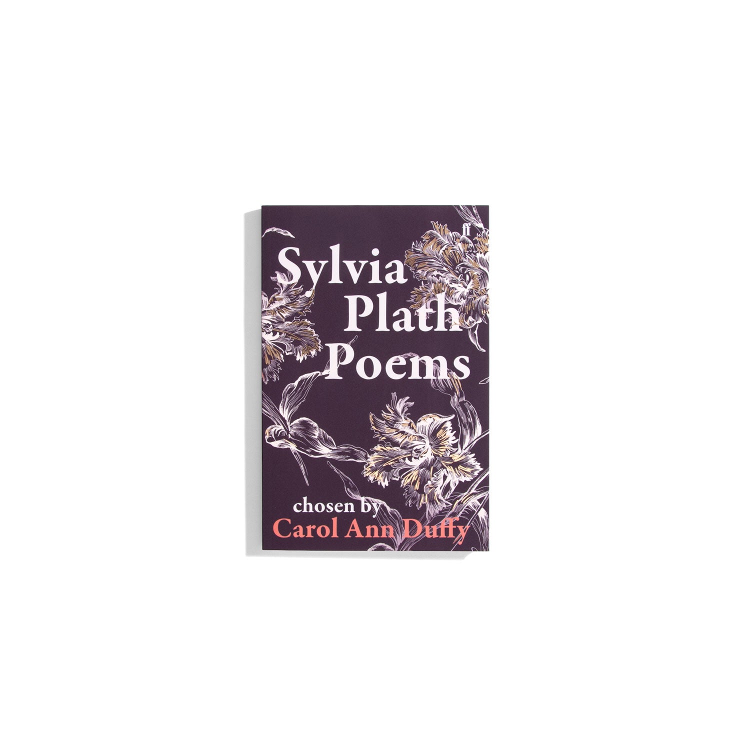 Sylvia Plath: Poems chosen by Carol Ann Duffy