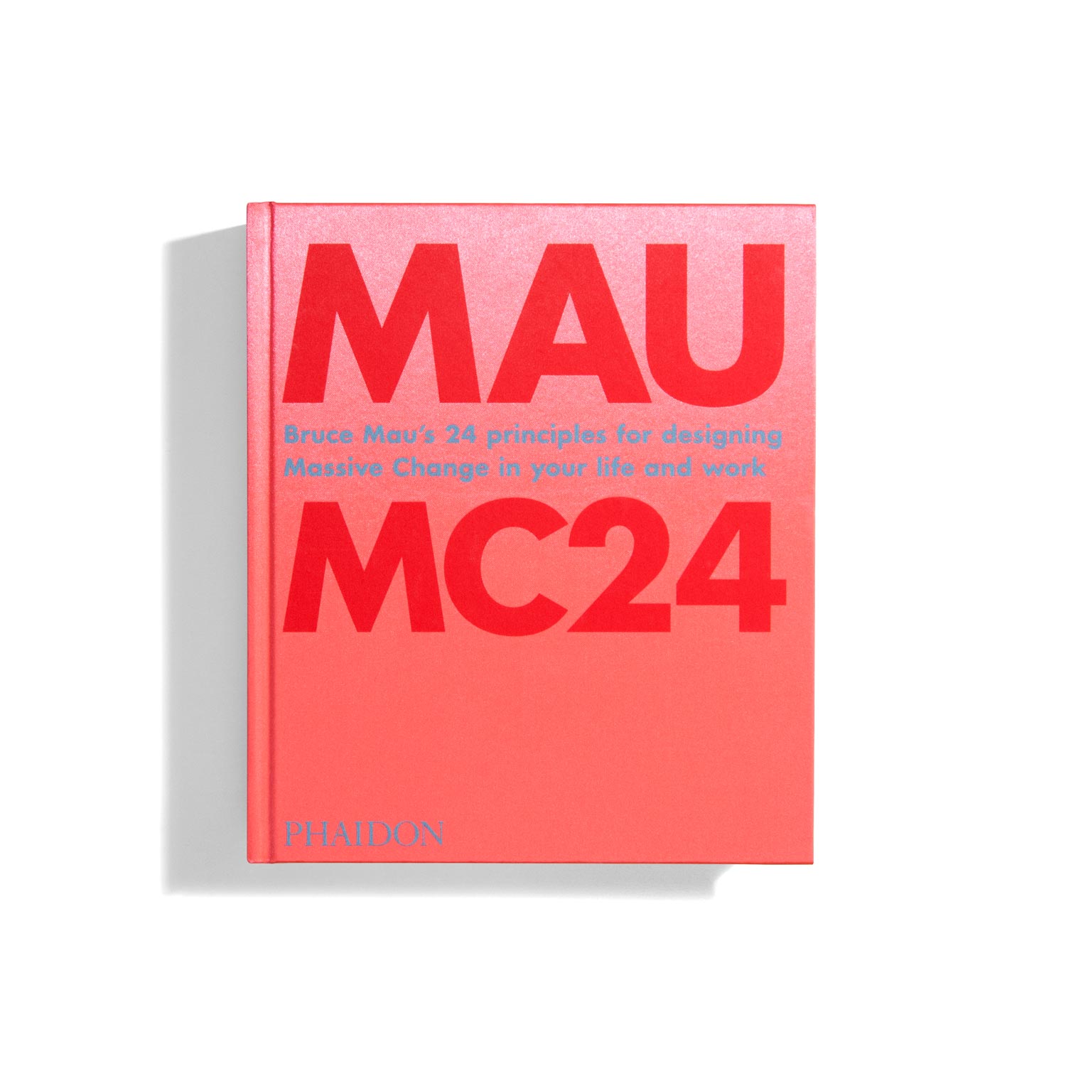 MAU MC24 - Bruce Mau