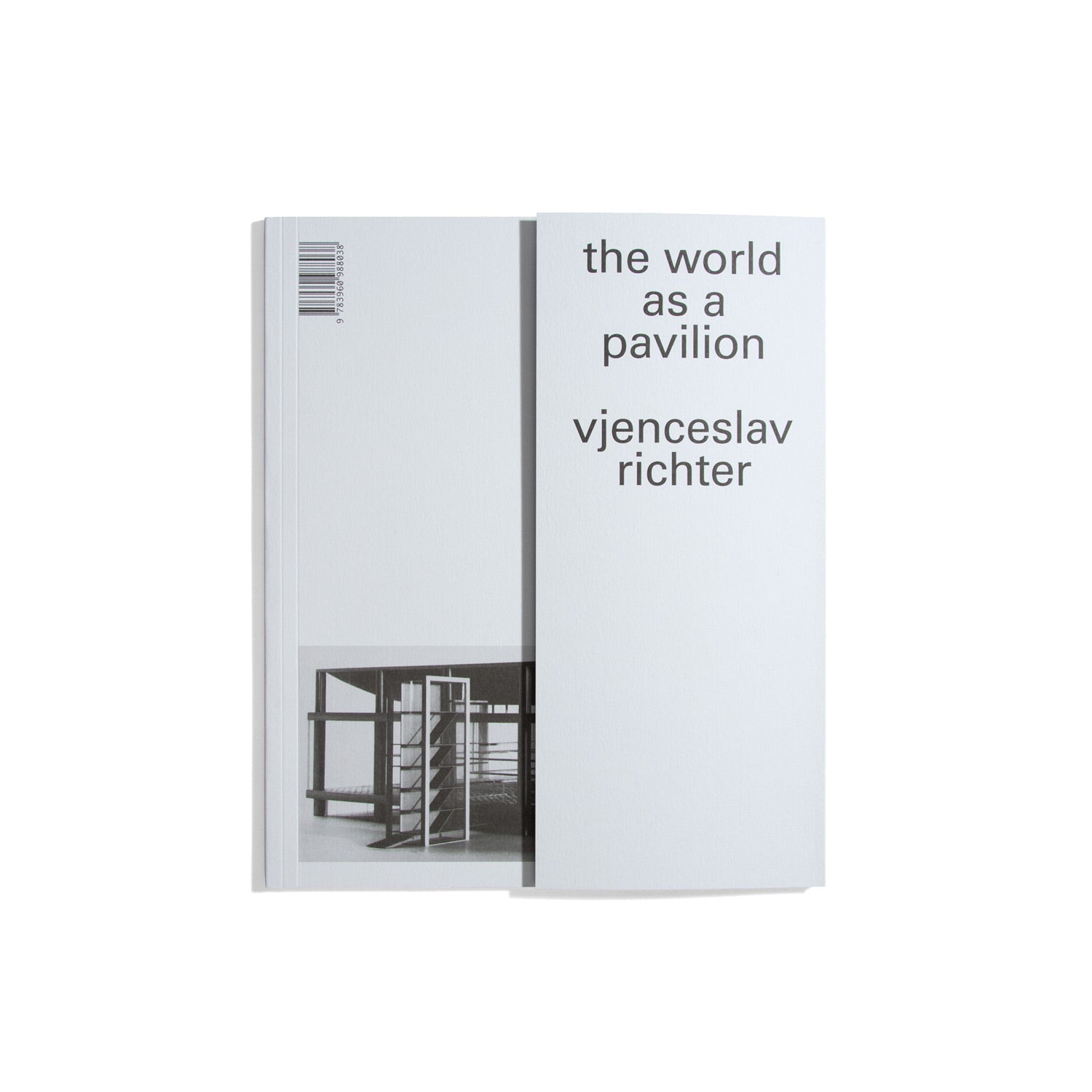 The World as a Pavilion - Vjenceslav Richter