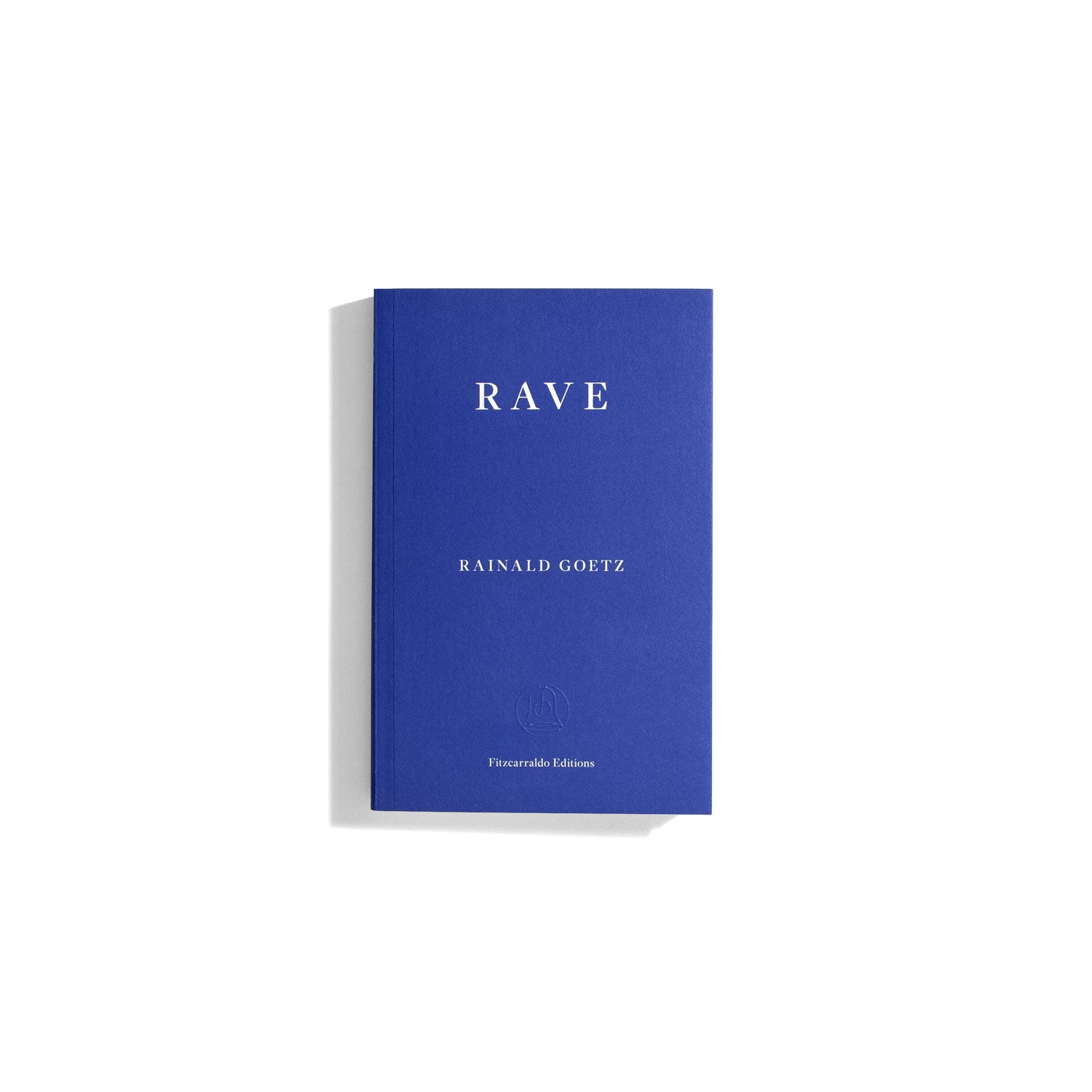 Rave - Rainald Goetz