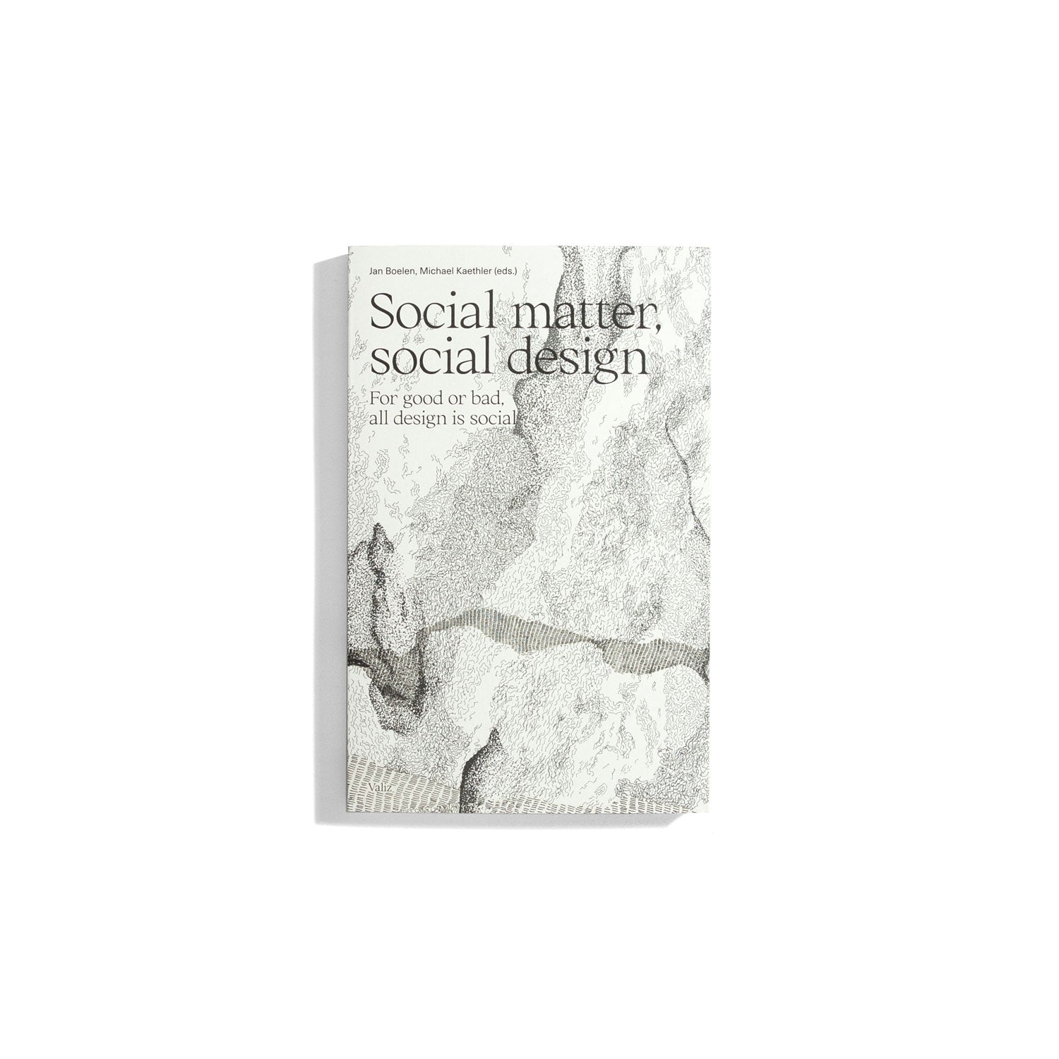 Social Matter, Social Design