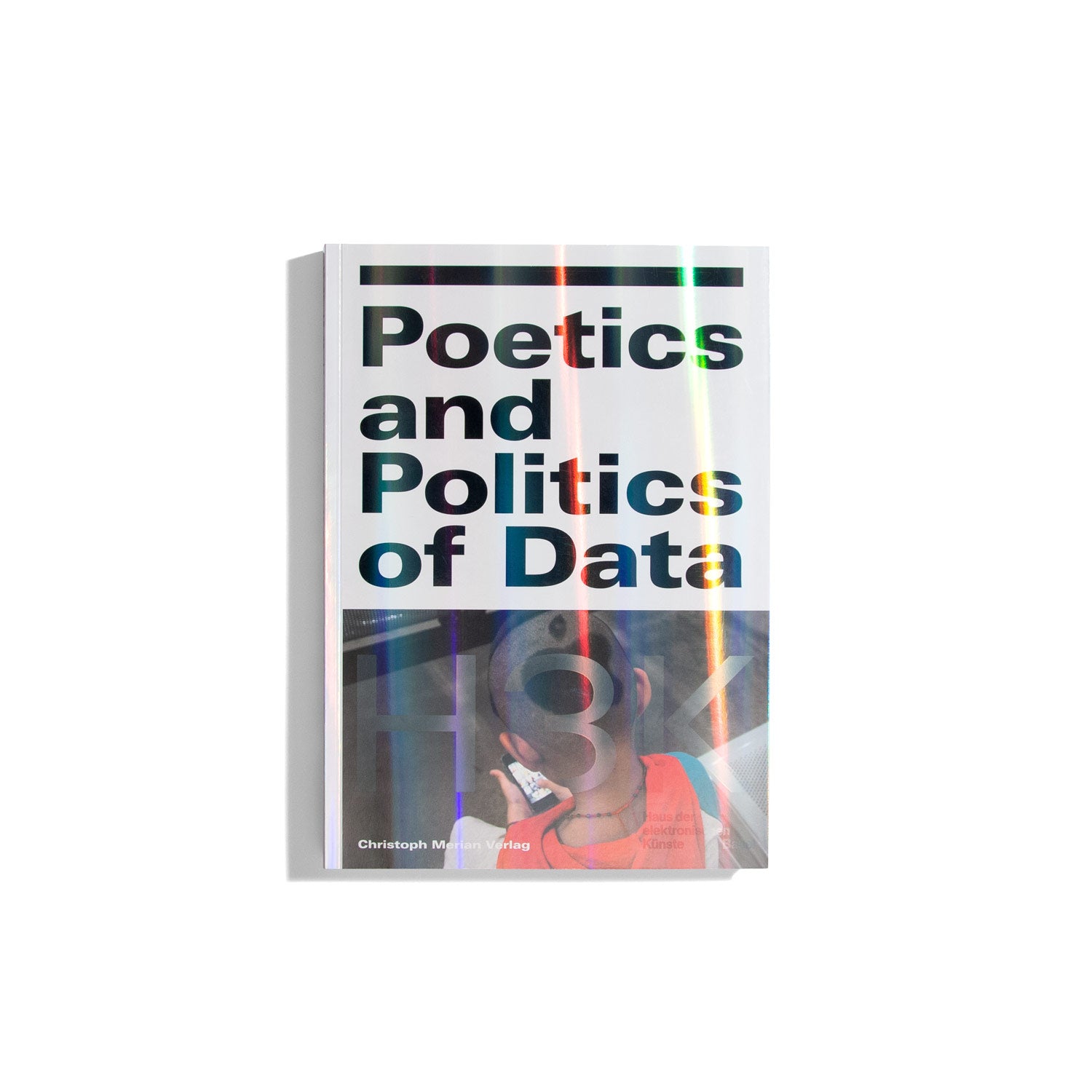 Poetics and Politics of Data