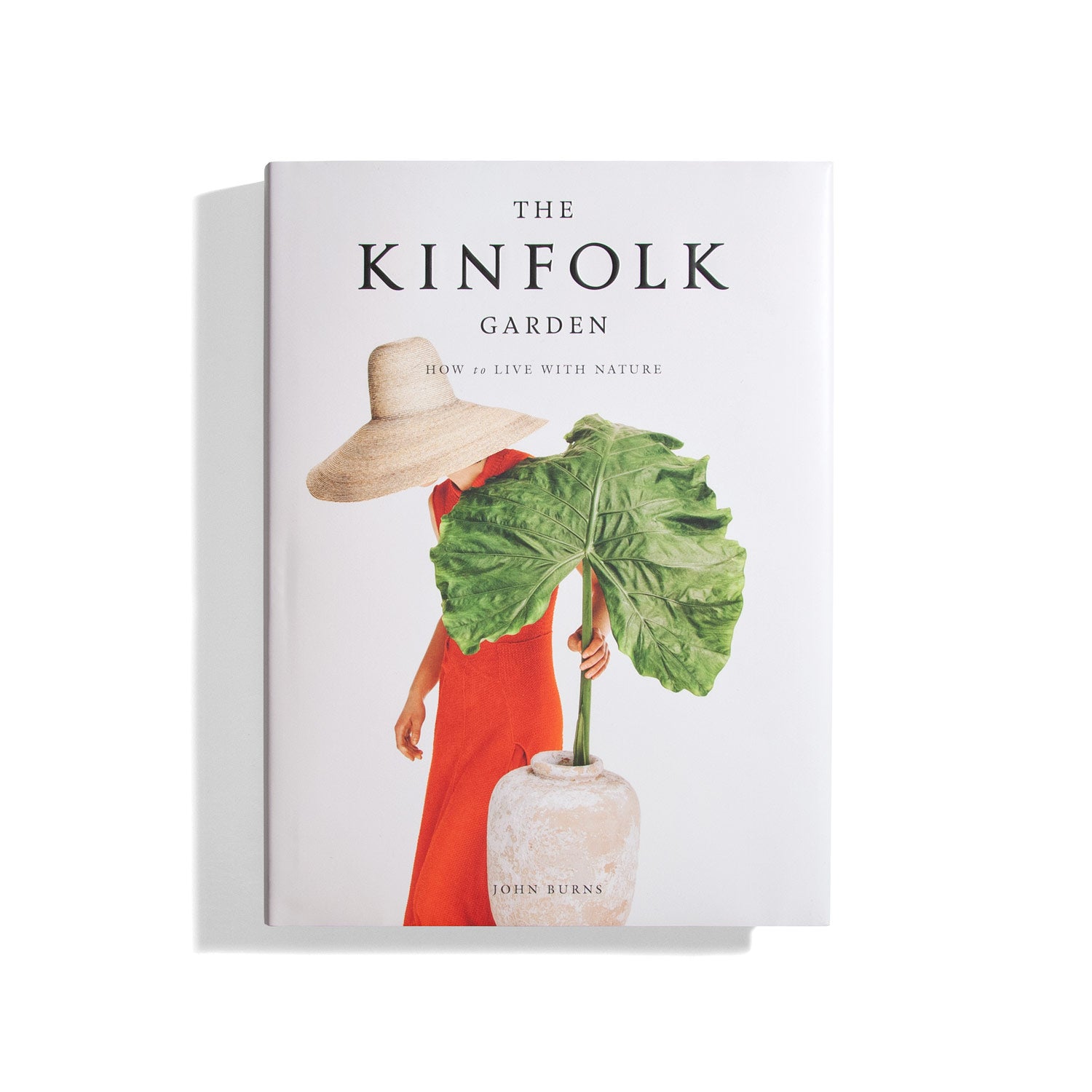 The Kinfolk Garden - John Burns