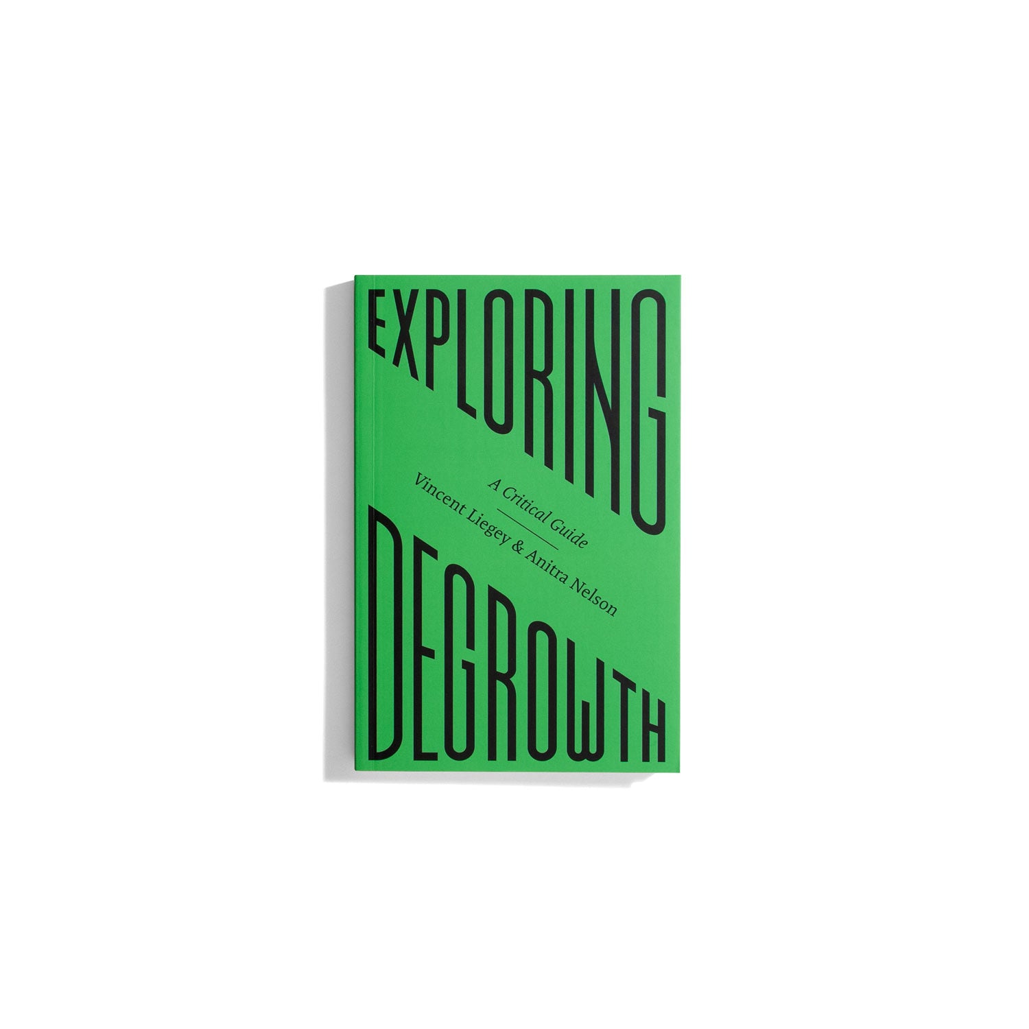 Exploring Degrowth - Vincent Liegey