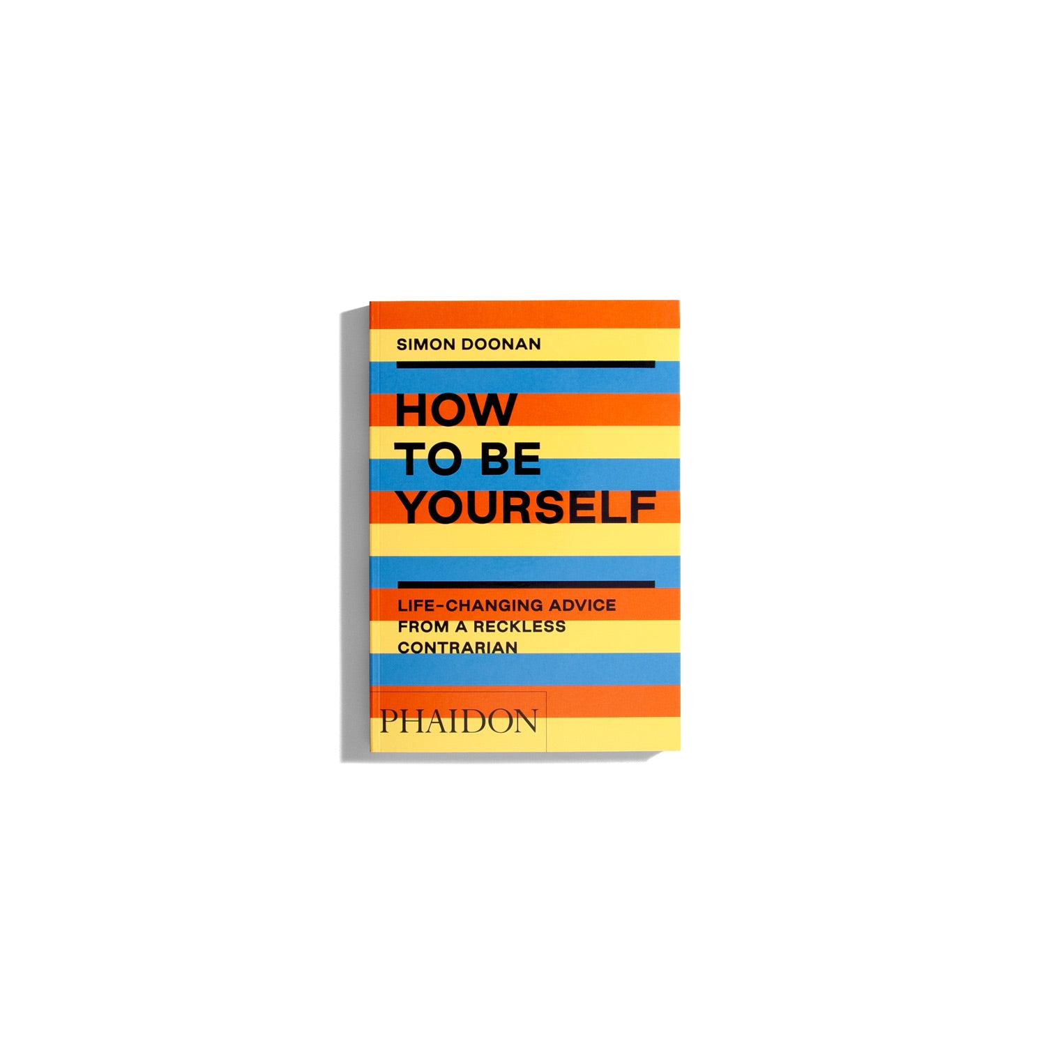 How To Be Yourself - Simon Doonan