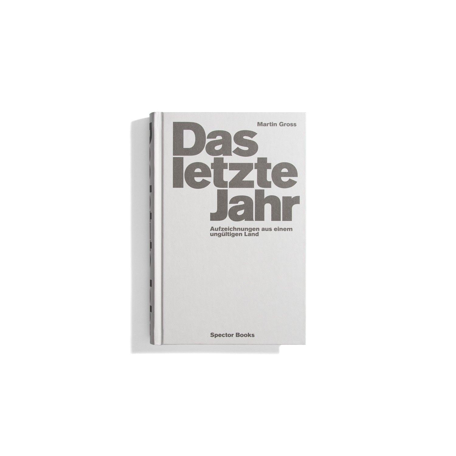 Das Letzte Jahr - Martin Gross