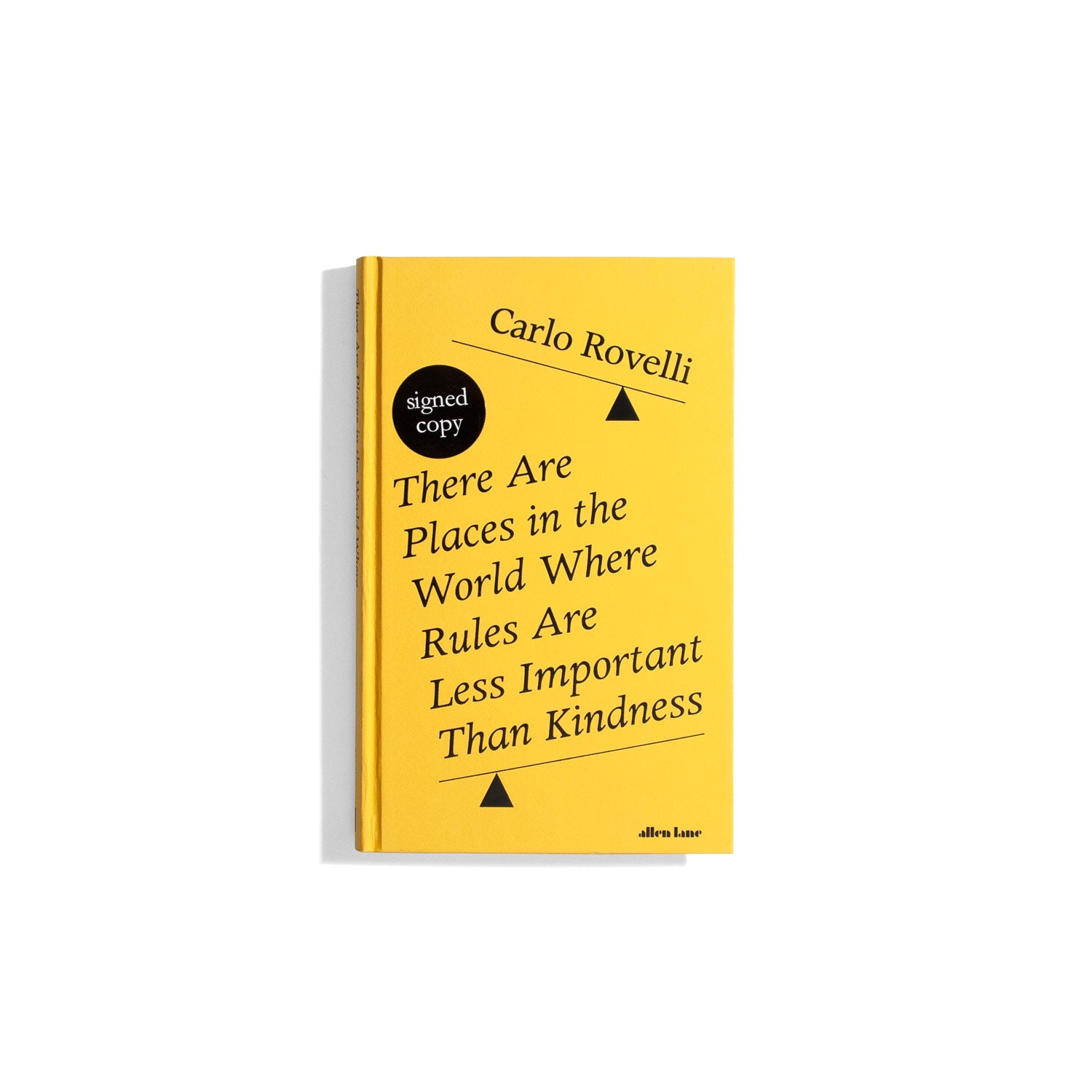 There Are Places in the World Where Rules Are Less Important Than Kindness - Carlo Rovelli