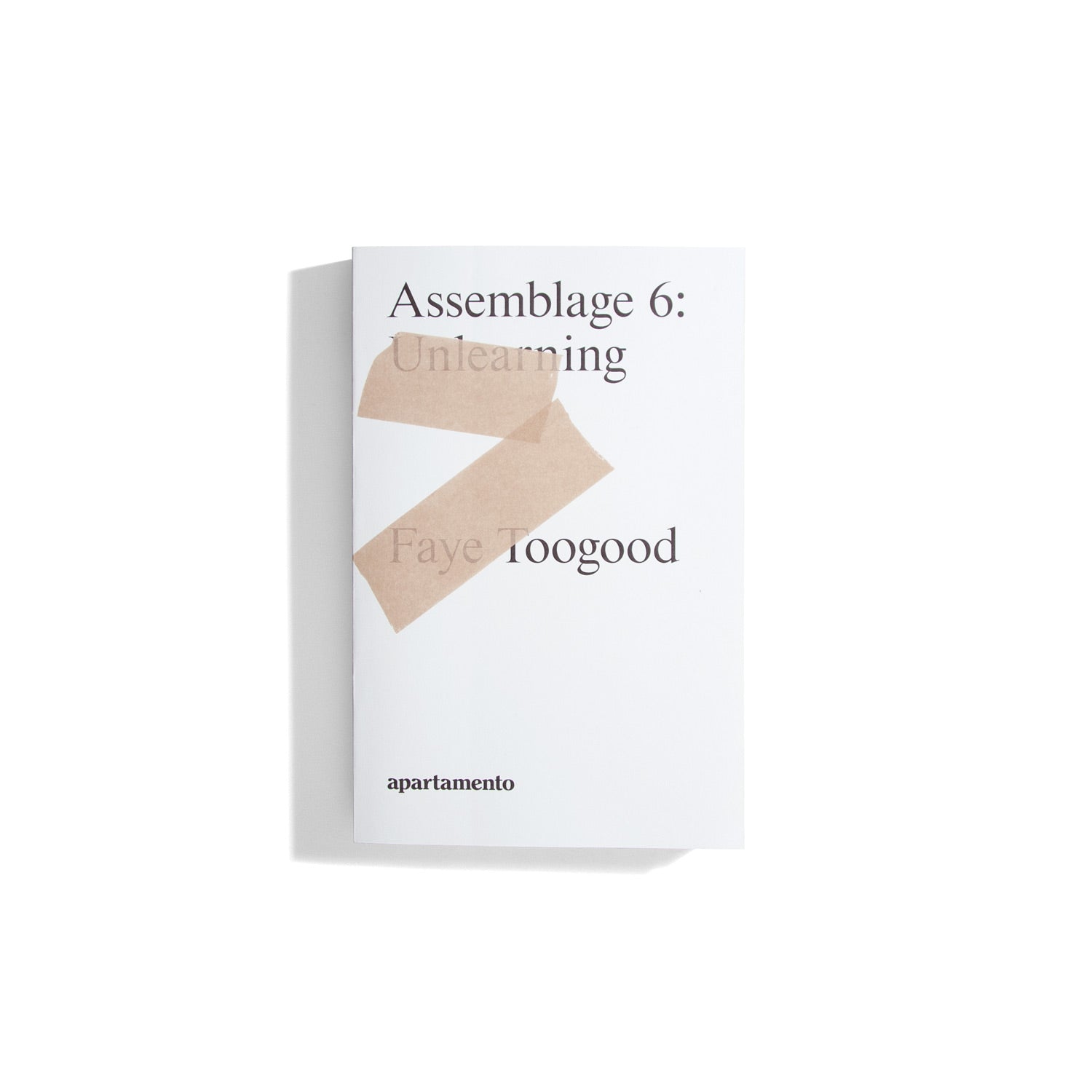 Assemblage 6: Unlearning - Faye Toogood