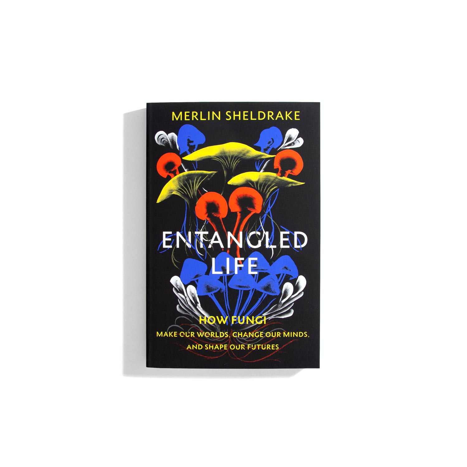 Entangled Life - Merlin Sheldrake