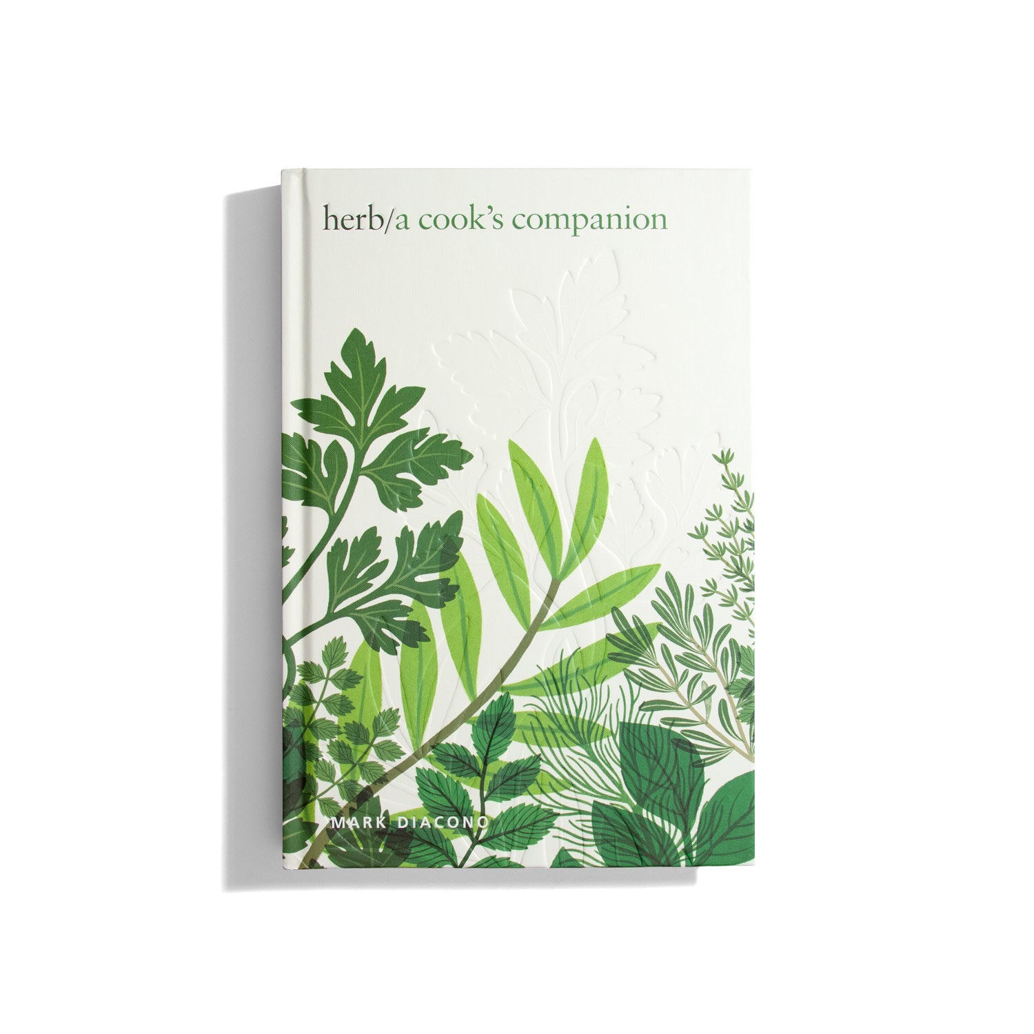 Herb: A Cook's Companion - Mark Diacono