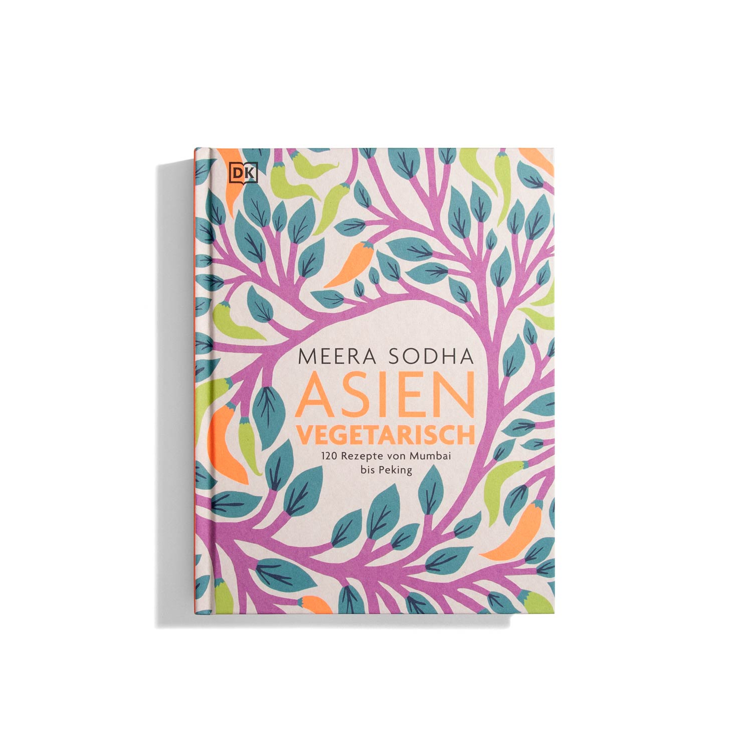 Asien Vegetarisch - Meera Sodha