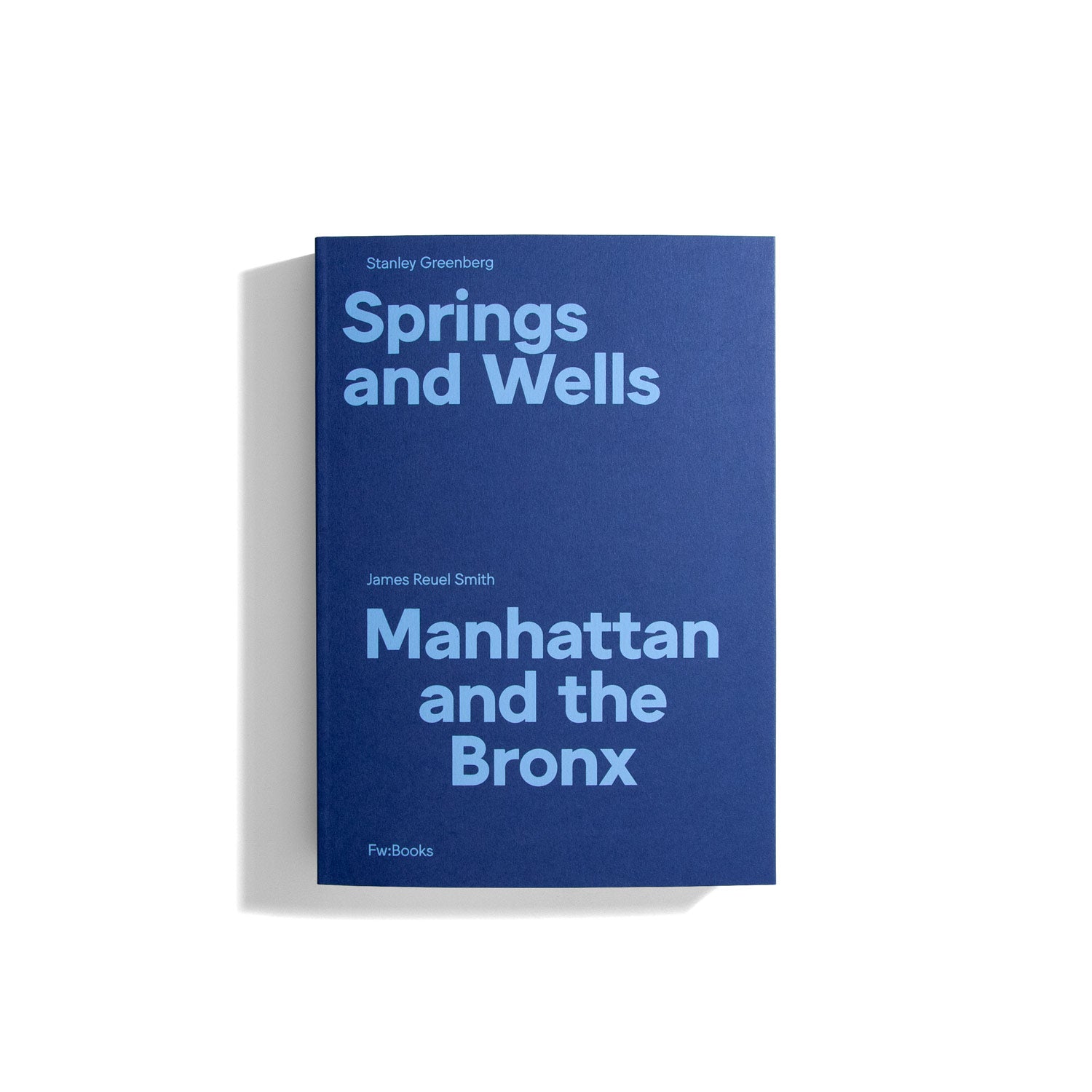 Springs and Wells: Manhattan and the Bronx