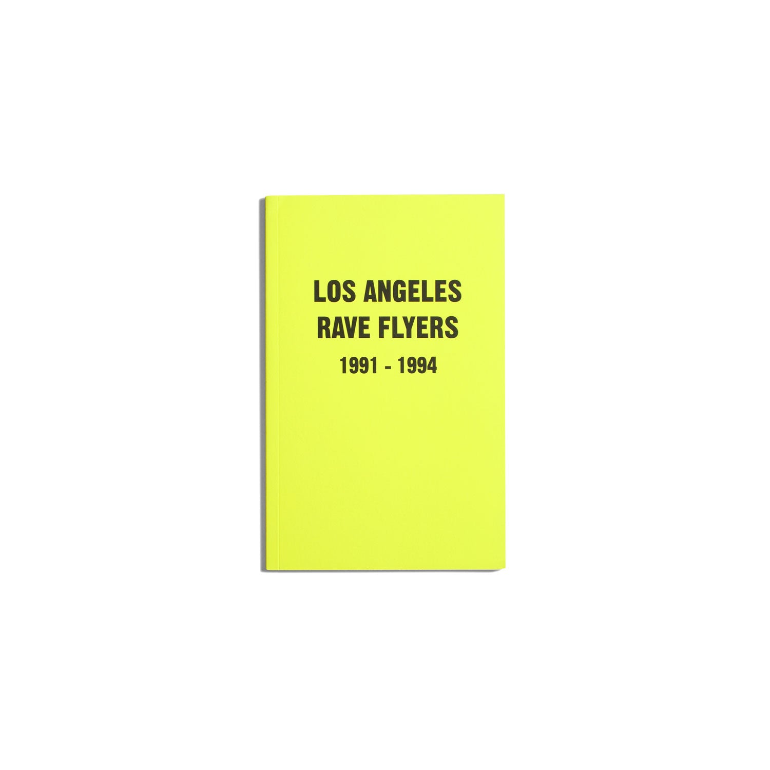 Los Angeles Rave Flyers 1991-1994