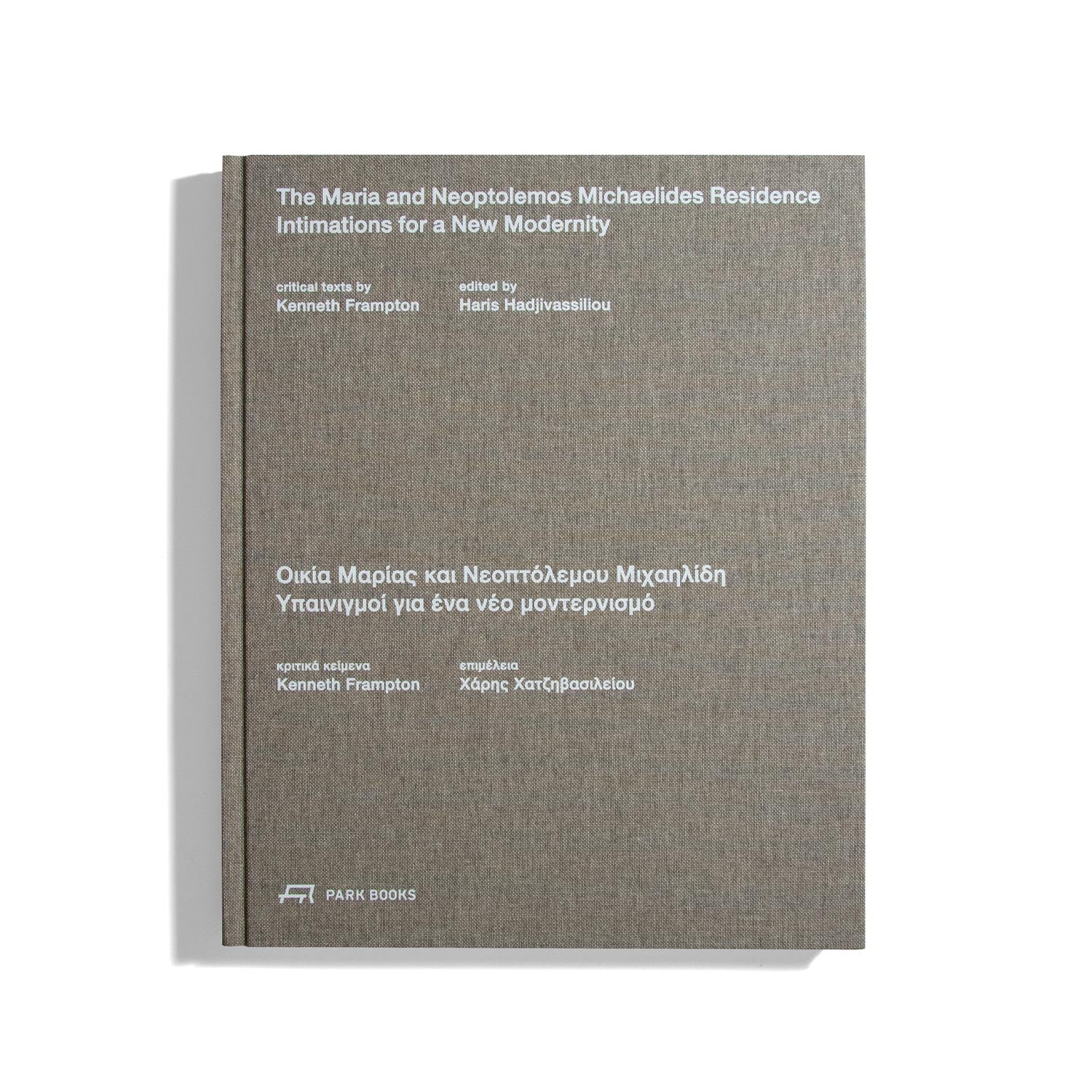 The Maria and Neoptolemos Michaelides Residence: Intimations for a New Modernity