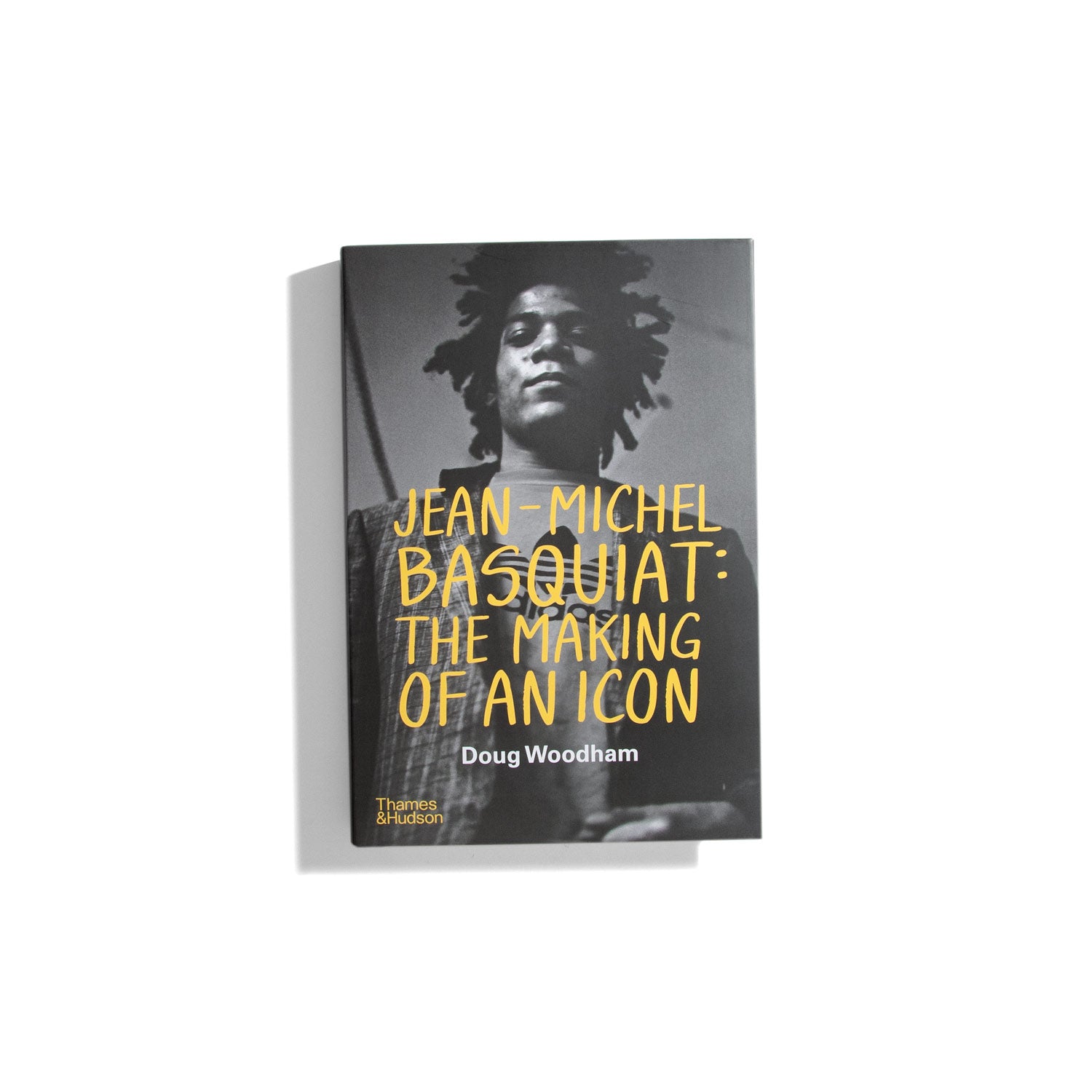 Jean-Michel Basquiat: The Making of an Icon - Doug Woodham