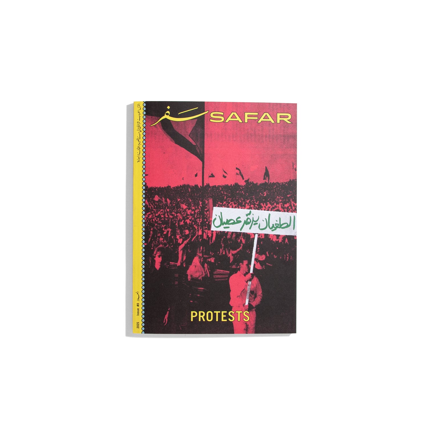 Safar #9 2025 - Protests