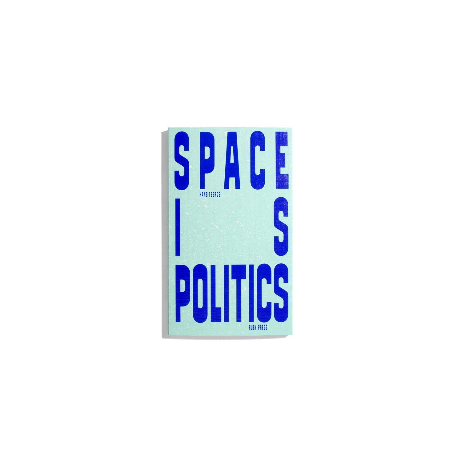 Space Is Politics