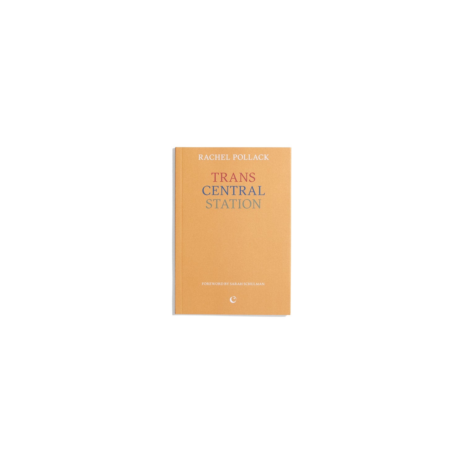 Trans Central Station - Rachel Pollack