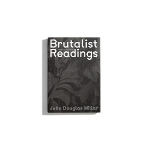 Brutalist Readings
