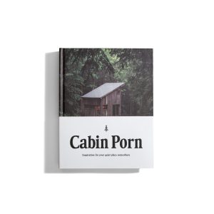 Cabin Porn (HC)