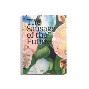 The Sausage of the Future -