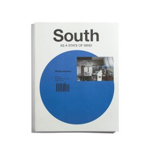 South - A state of mind #10 2018