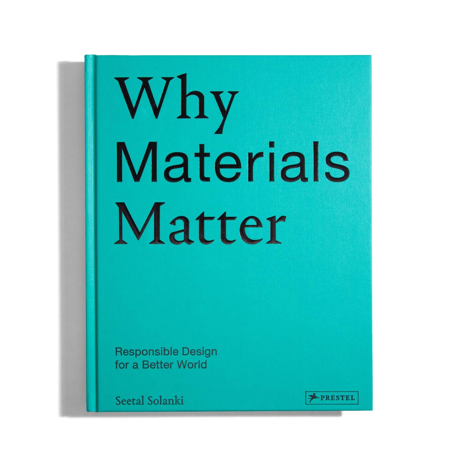 Why Materials Matter