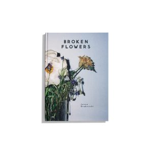 Broken Flowers - Jenne Grabowski