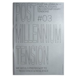 Post Millennium Tensions #03