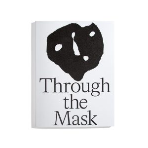 Through the Mask - Aurelia Peter