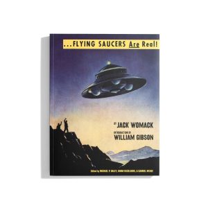 Flying Saucers are real - Jack Womack