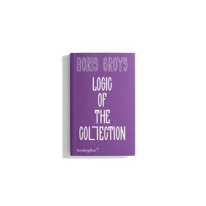 Logic of the Collection - Boris Groys