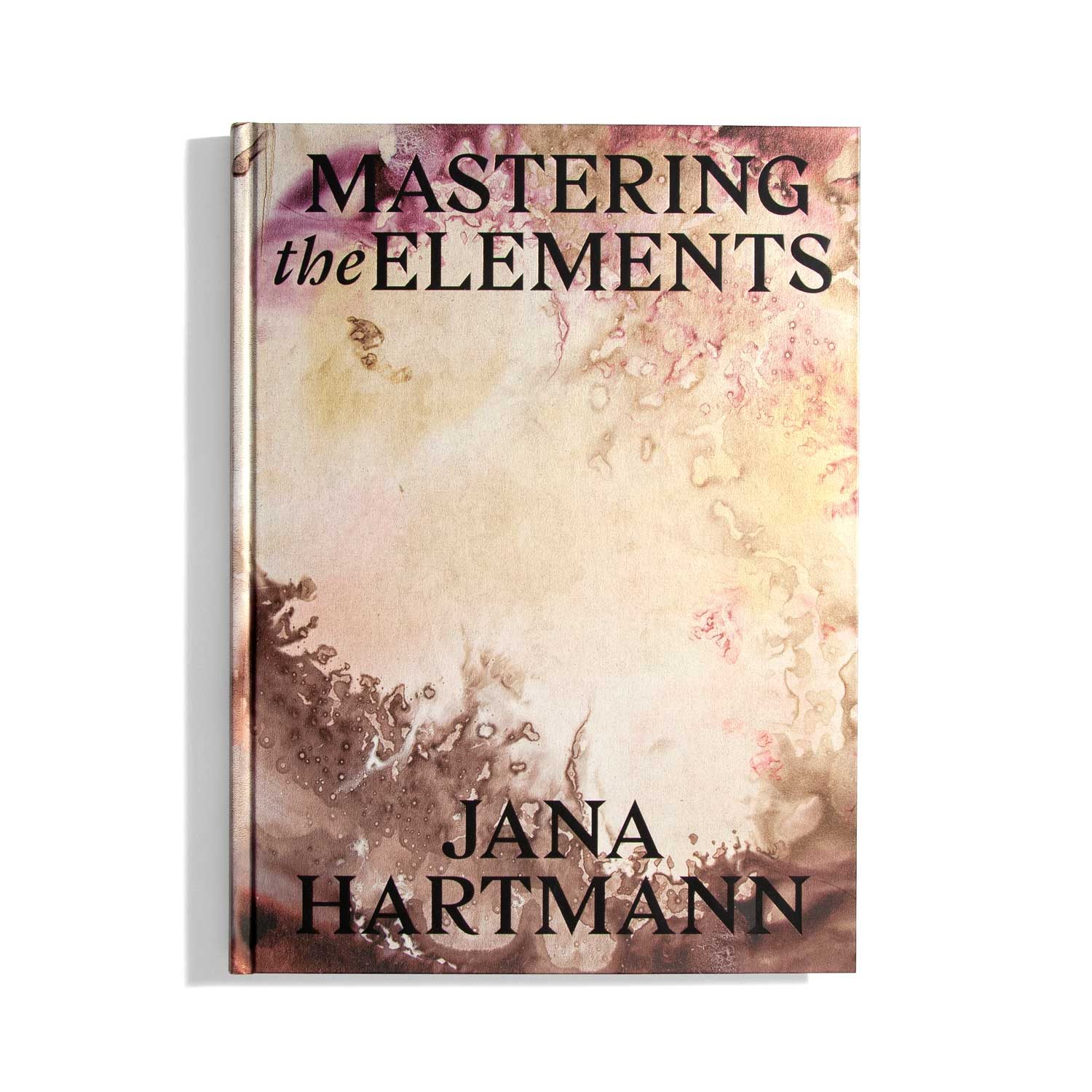 Mastering the Elements - Jana Hartmann