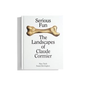 Serious Fun - The Landscapes of Claude Cormier