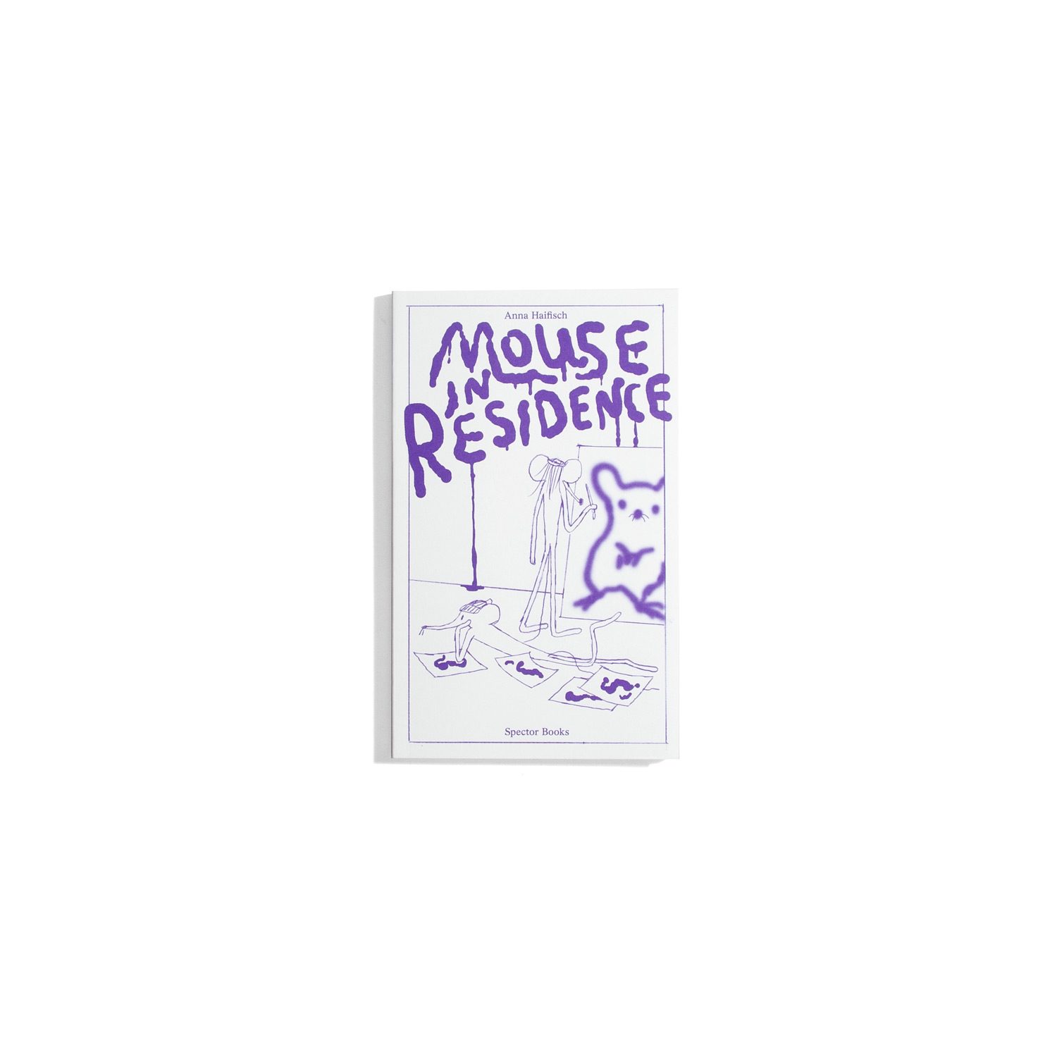 Mouse in Residence - Anna Haifisch