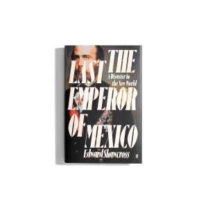 The Last Emperor of Mexico