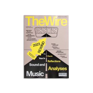 The Wire #479 + #480 Jan./Feb. 2024